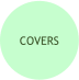 COVERS